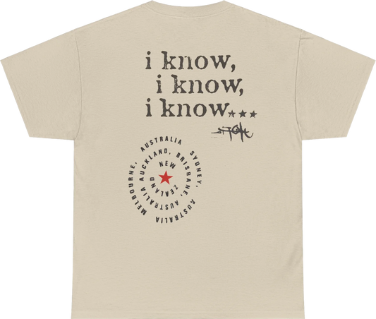 I KNOW AUSTRALIA TOUR TEE
