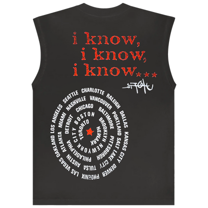 I KNOW TANK TOP